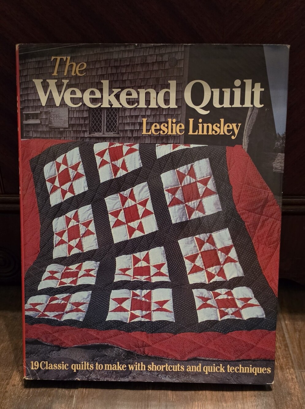 The Weekend Quilt by Leslie Linsley